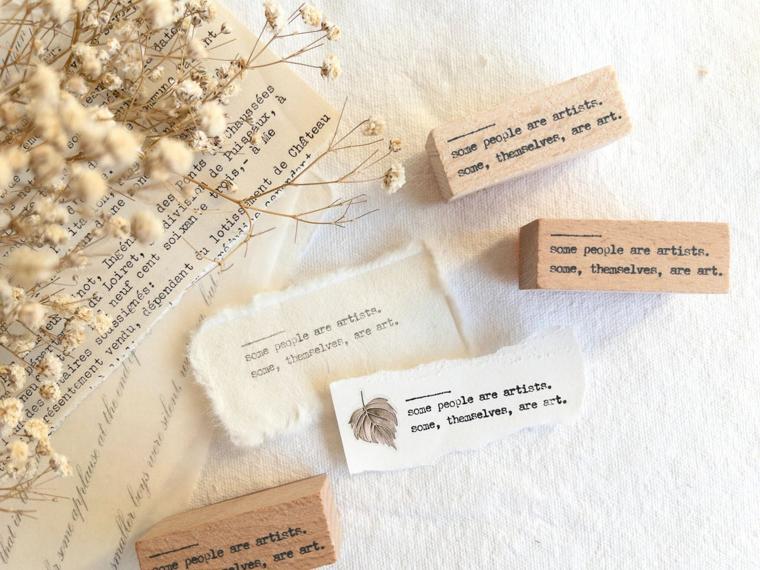 Some People Are Artists Rubber Stamp